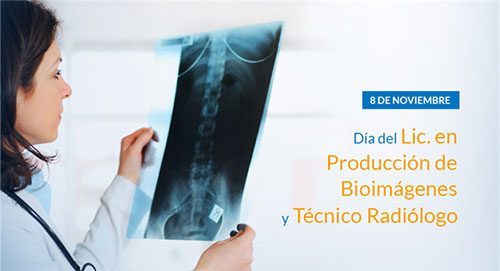 8 de Noviembre: Día del Radiólogo/a y del Licenciado en Producción de bioimágenes